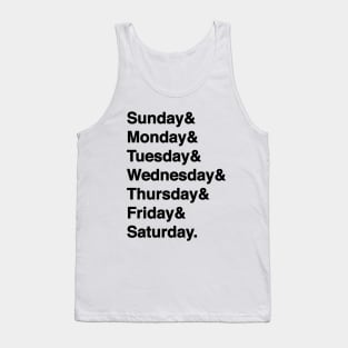 Days Of The Week List (Black Text) Tank Top